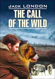 Книга London J. The Call of the Wild, б-8962, Баград.рф